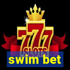 swim bet